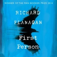 Ричард Фланаган - First Person