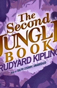 Rudyard Kipling - Second Jungle Book