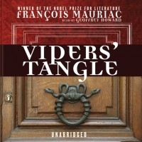 Франсуа Мориак - Vipers' Tangle