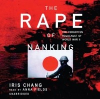 Айрис Чан - Rape of Nanking