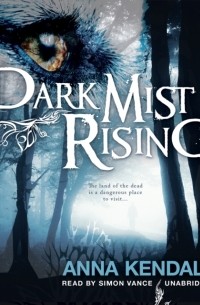 Anna Kendall - Dark Mist Rising