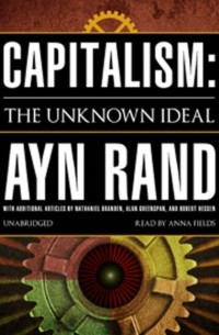 Айн Рэнд - Capitalism