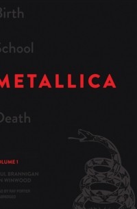 Paul  Brannigan - Birth School Metallica Death, Vol. 1