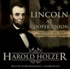 Harold Holzer - Lincoln at Cooper Union