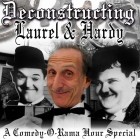 Joe Bevilacqua - Deconstructing Laurel & Hardy