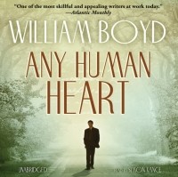 Уильям Бойд - Any Human Heart
