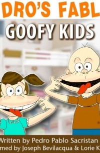 Pedro's Fables: Goofy Kids