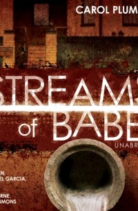 Кэрол Плам-Уччи - Streams of Babel