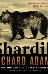 Ричард Адамс - Shardik
