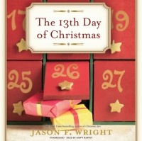 Jason F. Wright - 13th Day of Christmas