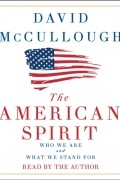 Дэвид Маккалоу - American Spirit