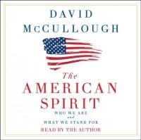Дэвид Маккалоу - American Spirit