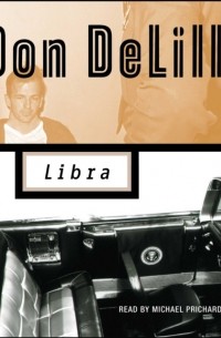 Don DeLillo - Libra