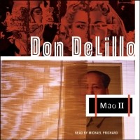 Дон Делилло - Mao II