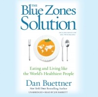 Дэн Бюттнер - Blue Zones Solution