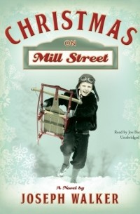 Joseph Walker - Christmas on Mill Street