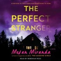 Меган Миранда - The Perfect Stranger