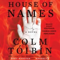 Колм Тойбин - House of Names