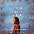 Thompson Jean May - Cloud in the Shape of a Girl