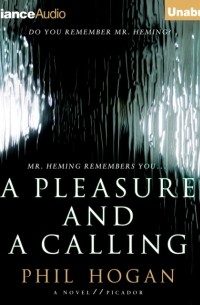 A Pleasure and a Calling