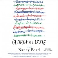 Нэнси Перл - George and Lizzie