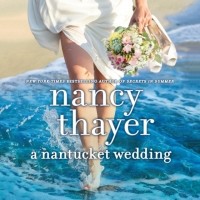 Нэнси Тайер - Nantucket Wedding
