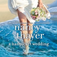 Нэнси Тэйер - Nantucket Wedding