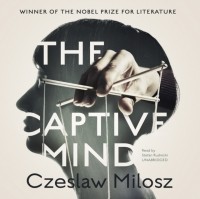 Czeslaw Milosz - Captive Mind