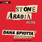 Дана Спиотта - Stone Arabia