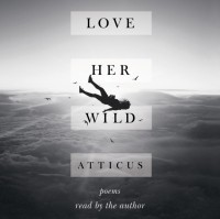 Аттикус  - Love Her Wild