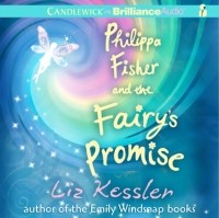 Лиз Кесслер - Philippa Fisher and the Fairy's Promise