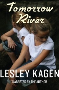 Лесли Каген - Tomorrow River