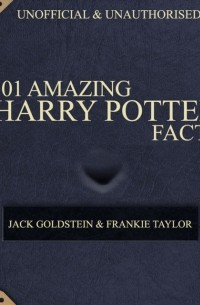 101 Amazing Harry Potter Facts