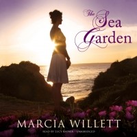 Марсия Уиллетт - The Sea Garden