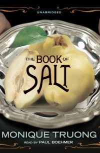 Моник Труонг - Book of Salt