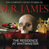 M.R. James - The Residence at Whitminster