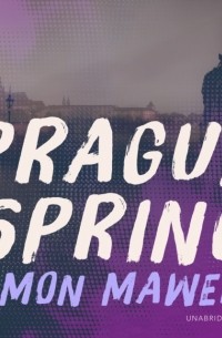 Саймон Моуэр - Prague Spring