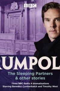 Джон Мортимер - Rumpole: The Sleeping Partners & other stories