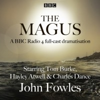 Джон Фаулз - The Magus: A BBC Radio 4 full cast dramatisation