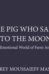 Pig Who Sang to the Moon