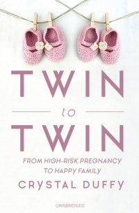 Crystal Duffy - Twin to Twin