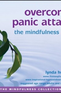 Lynda Hudson - Overcome Panic Attack the Mindfulness Way