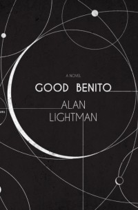 Алан Лайтман - Good Benito