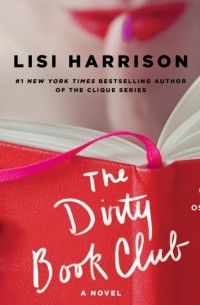 Lisi Harrison - The Dirty Book Club