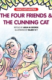 Arun M. George - Four Friends and the Cunning Cat