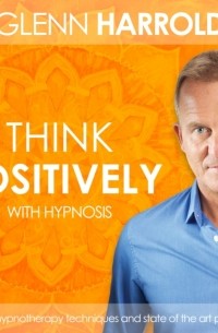 Learn How to Think Positively