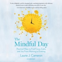 Laurie J. Cameron - Mindful Day