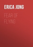 Эрика Йонг - Fear of Flying