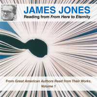 James Jones - James Jones Reading from From Here to Eternity