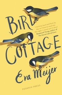 Eva Meijer - Bird Cottage